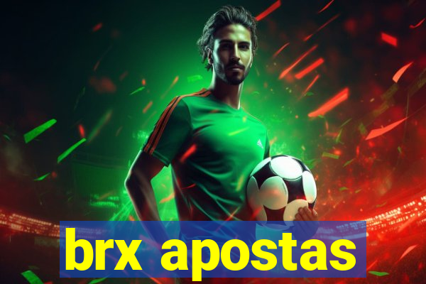 brx apostas